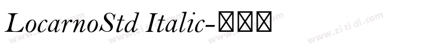 LocarnoStd Italic字体转换